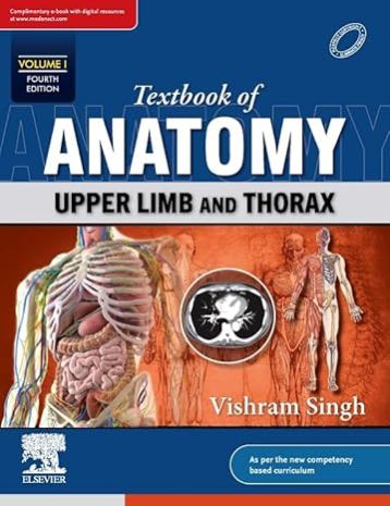 Textbook of ANATOMY Vol. 1 UPPER LIMB and THORAX