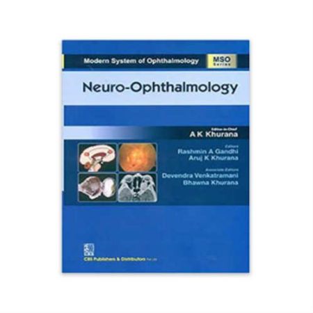Neuro Ophthalmology (MSO SERIES) By AK Khurana